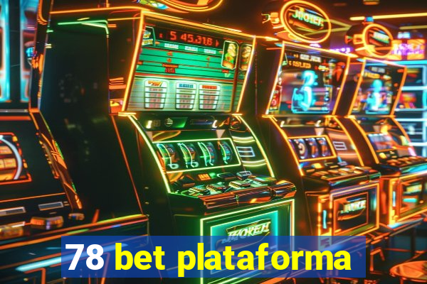 78 bet plataforma